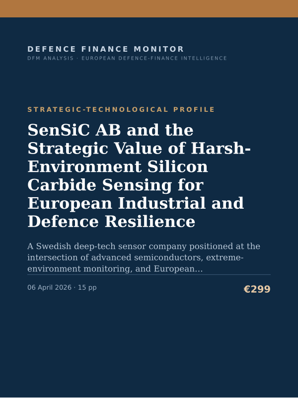 Cover of the DFM report “SenSiC AB and the Strategic Value of Harsh-Environment Silicon Carbide Sensing for European Industrial and Defence Resilience” — Strategic-Technological Profile, 15-page PDF