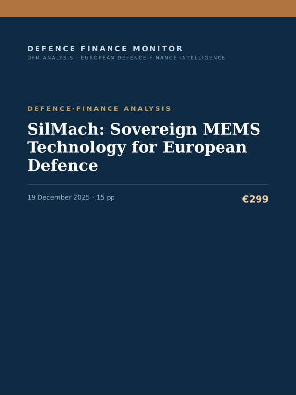 Cover of the DFM report “SilMach: Sovereign MEMS Technology for European Defence” — Defence-Finance Analysis, 15-page PDF