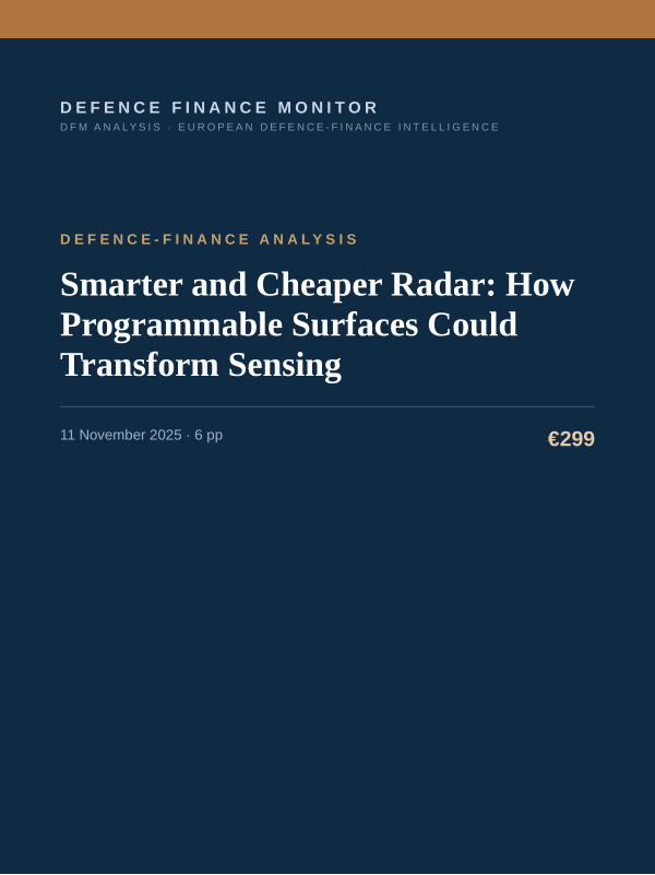 Cover of the DFM report “Smarter and Cheaper Radar: How Programmable Surfaces Could Transform Sensing” — Defence-Finance Analysis, 6-page PDF