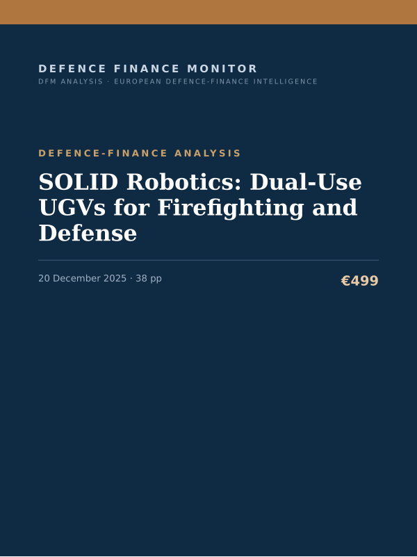 Cover of the DFM report “SOLID Robotics: Dual-Use UGVs for Firefighting and Defense” — Defence-Finance Analysis, 38-page PDF