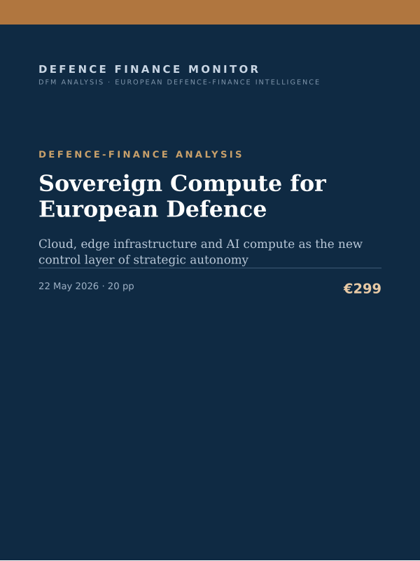 Cover of the DFM report “Sovereign Compute for European Defence” — Defence-Finance Analysis, 20-page PDF