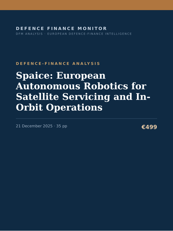 Cover of the DFM report “Spaice: European Autonomous Robotics for Satellite Servicing and In-Orbit Operations” — Defence-Finance Analysis, 35-page PDF