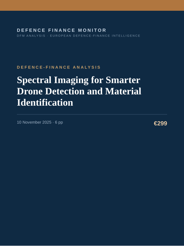 Cover of the DFM report “Spectral Imaging for Smarter Drone Detection and Material Identification” — Defence-Finance Analysis, 6-page PDF