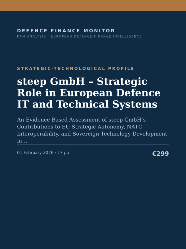 Cover of the DFM report “steep GmbH – Strategic Role in European Defence IT and Technical Systems” — Strategic-Technological Profile, 17-page PDF