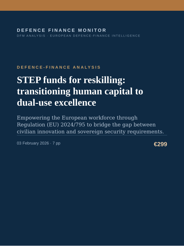 Cover of the DFM report “STEP funds for reskilling: transitioning human capital to dual-use excellence” — Defence-Finance Analysis, 7-page PDF