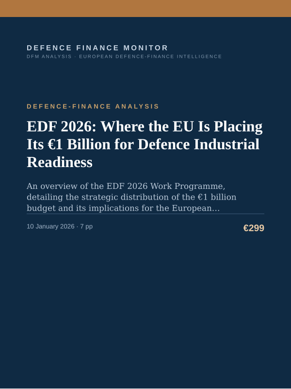 Cover of the DFM report “EDF 2026: Where the EU Is Placing Its €1 Billion for Defence Industrial Readiness” — Defence-Finance Analysis, 7-page PDF