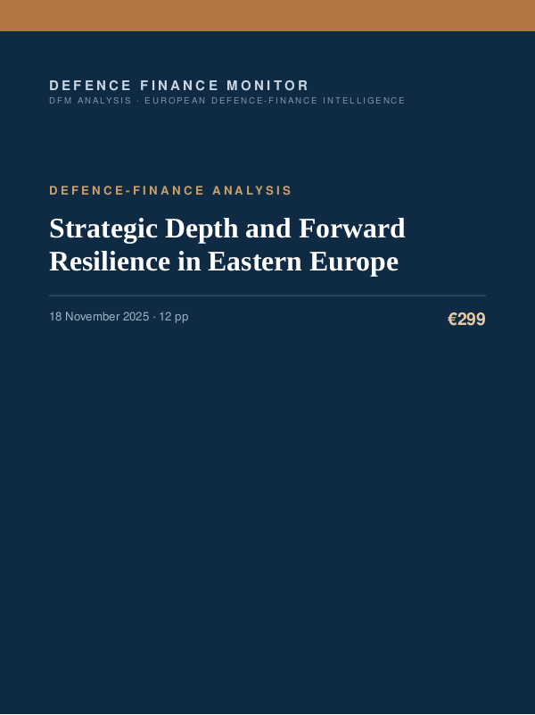 Cover of the DFM report “Strategic Depth and Forward Resilience in Eastern Europe” — Defence-Finance Analysis, 12-page PDF