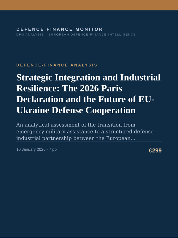 Cover of the DFM report “Strategic Integration and Industrial Resilience: The 2026 Paris Declaration and the Future of EU-Ukraine Defense Cooperation” — Defence-Finance Analysis, 7-page PDF