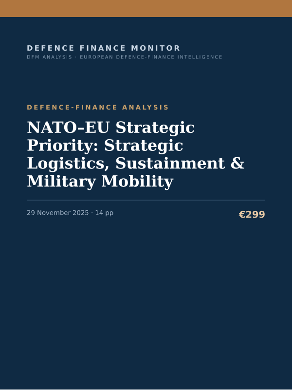 Cover of the DFM report “NATO–EU Strategic Priority: Strategic Logistics, Sustainment & Military Mobility” — Defence-Finance Analysis, 14-page PDF