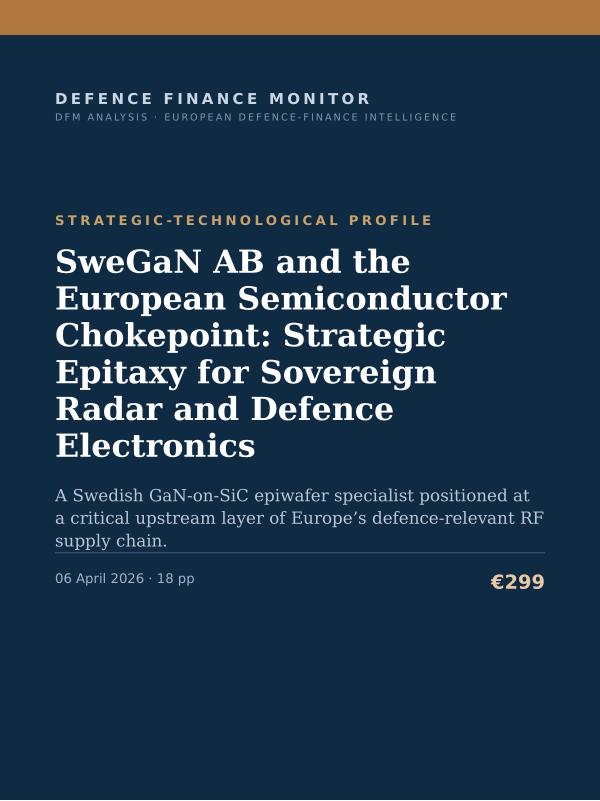 Cover of the DFM report “SweGaN AB and the European Semiconductor Chokepoint: Strategic Epitaxy for Sovereign Radar and Defence Electronics” — Strategic-Technological Profile, 18-page PDF