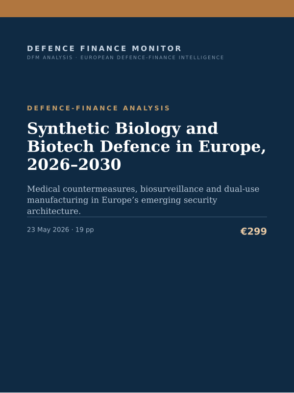 Cover of the DFM report “Synthetic Biology and Biotech Defence in Europe, 2026–2030” — Defence-Finance Analysis, 19-page PDF