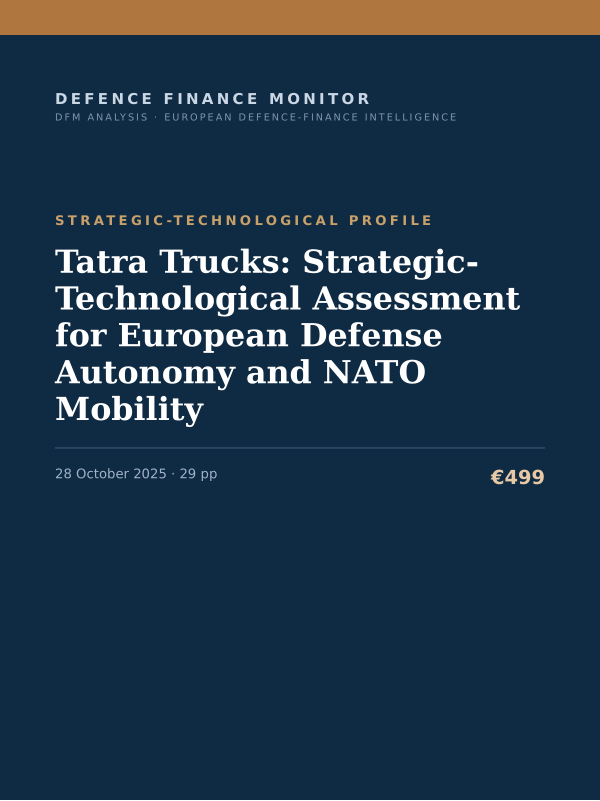 Cover of the DFM report “Tatra Trucks: Strategic-Technological Assessment for European Defense Autonomy and NATO Mobility” — Strategic-Technological Profile, 29-page PDF