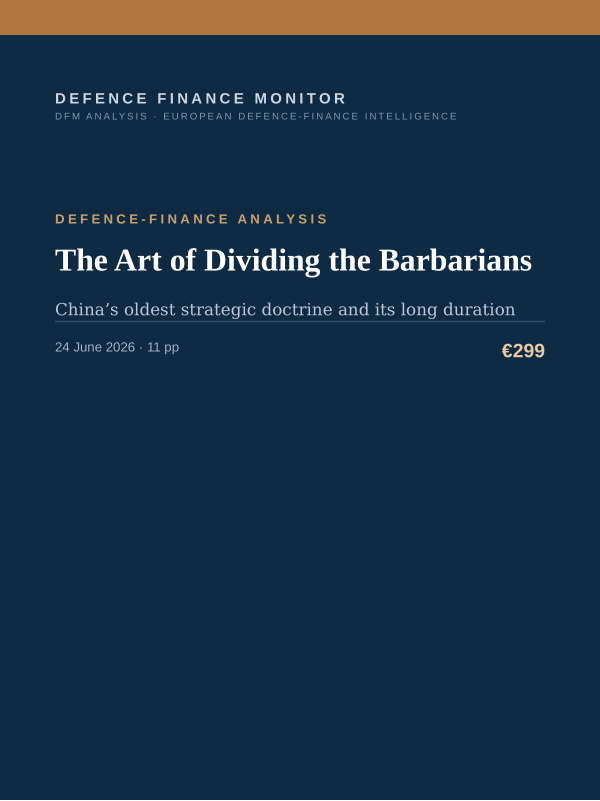 Cover of the DFM report “The Art of Dividing the Barbarians” — Defence-Finance Analysis, 11-page PDF