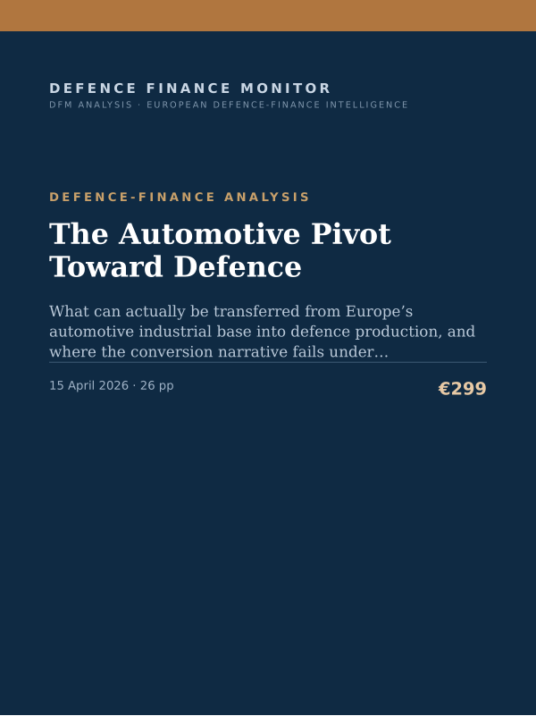 Cover of the DFM report “The Automotive Pivot Toward Defence” — Defence-Finance Analysis, 26-page PDF