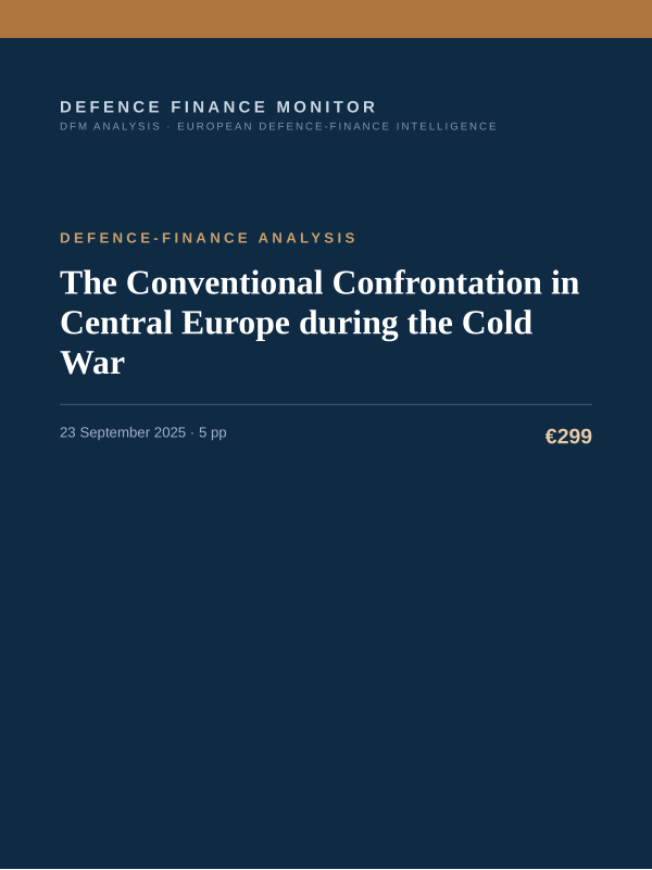 Cover of the DFM report “The Conventional Confrontation in Central Europe during the Cold War” — Defence-Finance Analysis, 5-page PDF