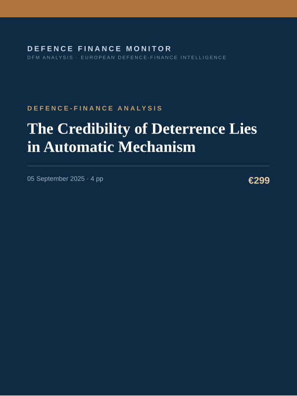 Cover of the DFM report “The Credibility of Deterrence Lies in Automatic Mechanism” — Defence-Finance Analysis, 4-page PDF