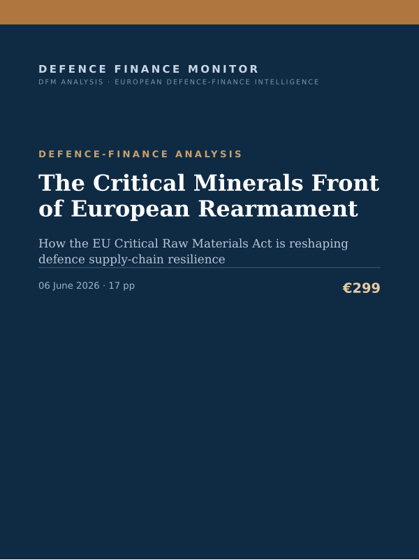 Cover of the DFM report “The Critical Minerals Front of European Rearmament” — Defence-Finance Analysis, 17-page PDF