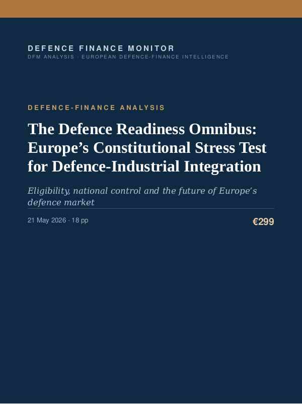 Cover of the DFM report “The Defence Readiness Omnibus: Europe’s Constitutional Stress Test for Defence-Industrial Integration” — Defence-Finance Analysis, 18-page PDF