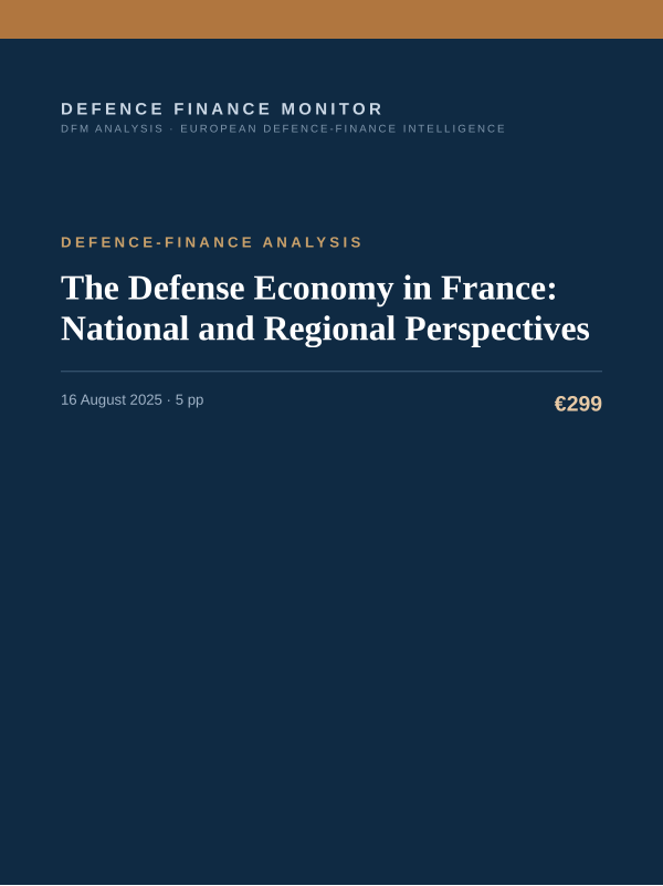 Cover of the DFM report “The Defense Economy in France: National and Regional Perspectives” — Defence-Finance Analysis, 5-page PDF