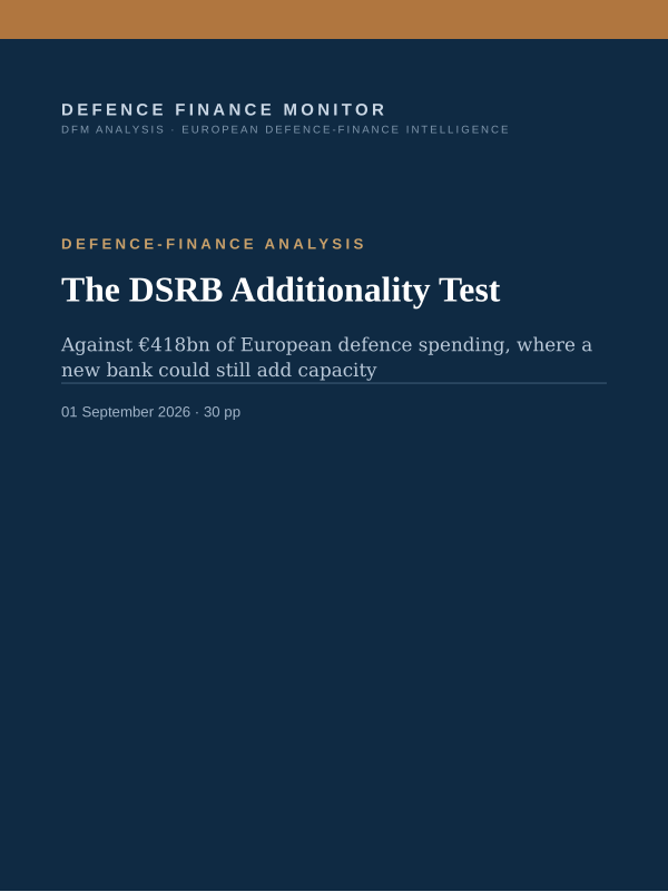 Cover of the DFM report “The DSRB Additionality Test” — Defence-Finance Analysis, 30-page PDF