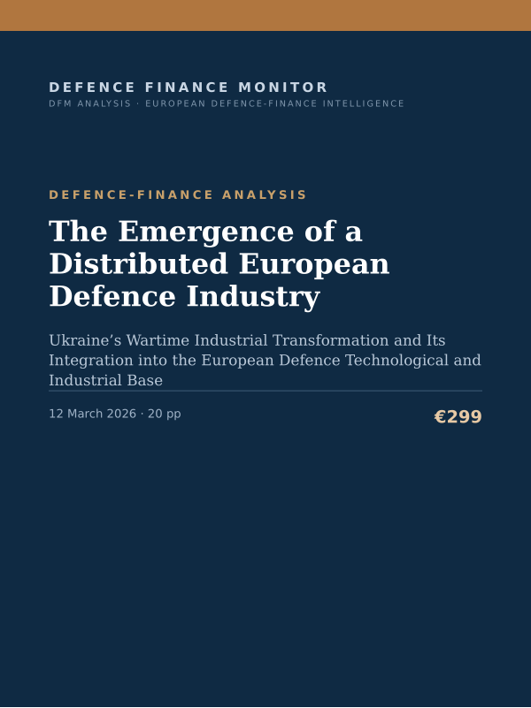 Cover of the DFM report “The Emergence of a Distributed European Defence Industry” — Defence-Finance Analysis, 20-page PDF