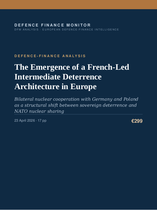 Cover of the DFM report “The Emergence of a French-Led Intermediate Deterrence Architecture in Europe” — Defence-Finance Analysis, 17-page PDF