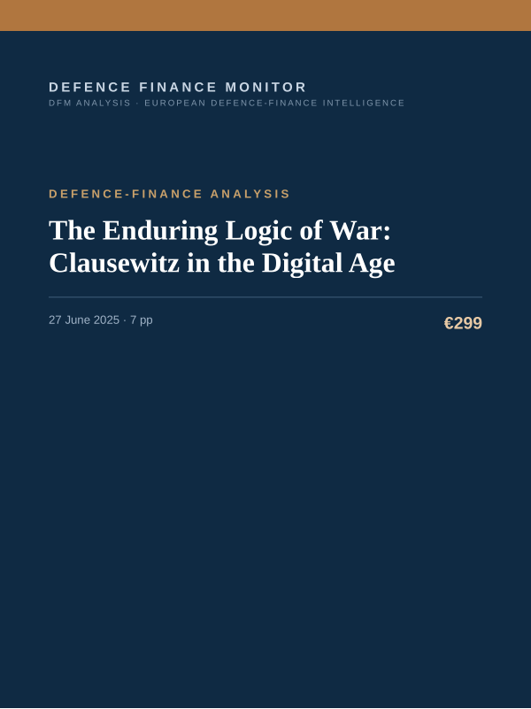 Cover of the DFM report “The Enduring Logic of War: Clausewitz in the Digital Age” — Defence-Finance Analysis, 7-page PDF