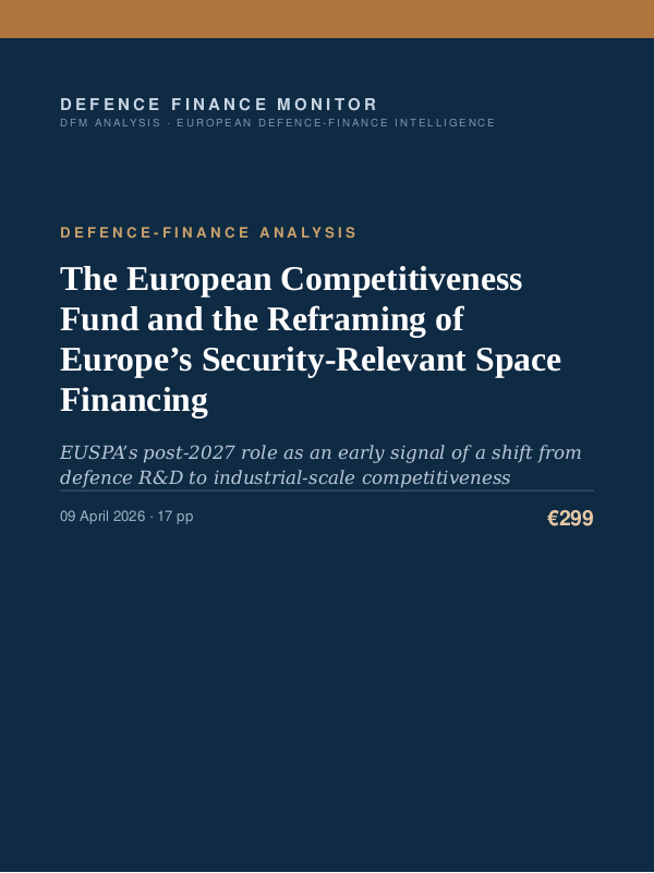 Cover of the DFM report “The European Competitiveness Fund and the Reframing of Europe’s Security-Relevant Space Financing” — Defence-Finance Analysis, 17-page PDF