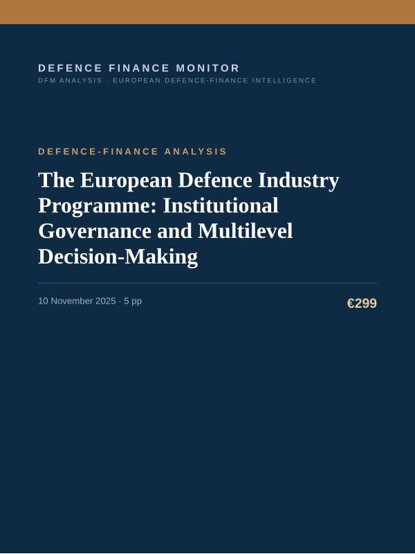 Cover of the DFM report “The European Defence Industry Programme: Institutional Governance and Multilevel Decision-Making” — Defence-Finance Analysis, 5-page PDF