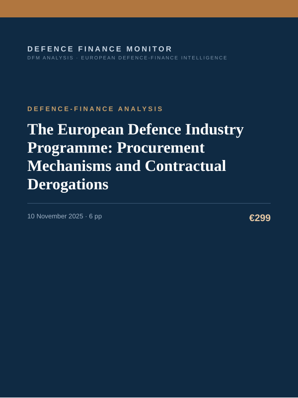 Cover of the DFM report “The European Defence Industry Programme: Procurement Mechanisms and Contractual Derogations” — Defence-Finance Analysis, 6-page PDF