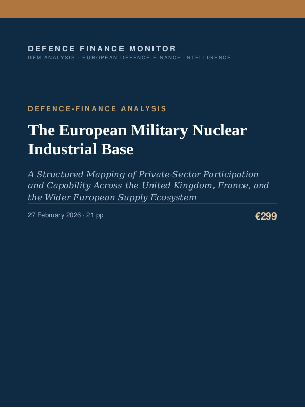 Cover of the DFM report “The European Military Nuclear Industrial Base” — Defence-Finance Analysis, 21-page PDF