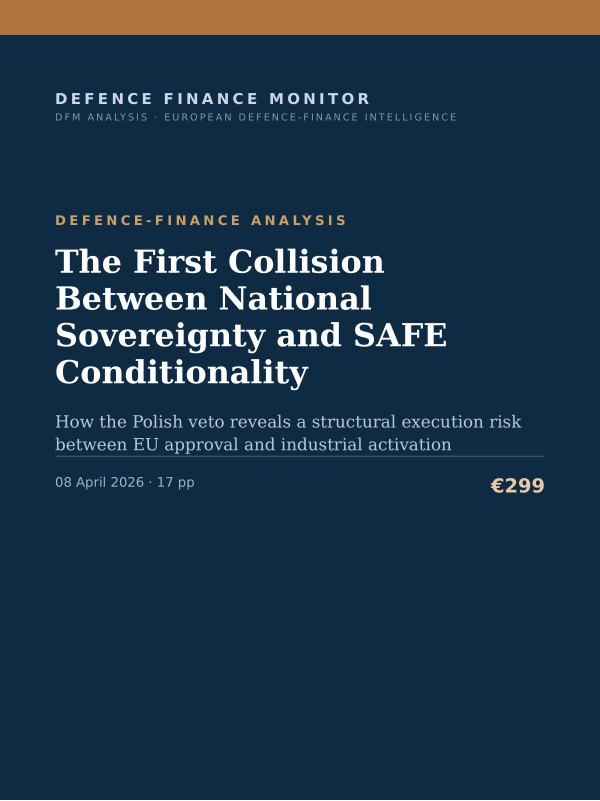 Cover of the DFM report “The First Collision Between National Sovereignty and SAFE Conditionality” — Defence-Finance Analysis, 17-page PDF