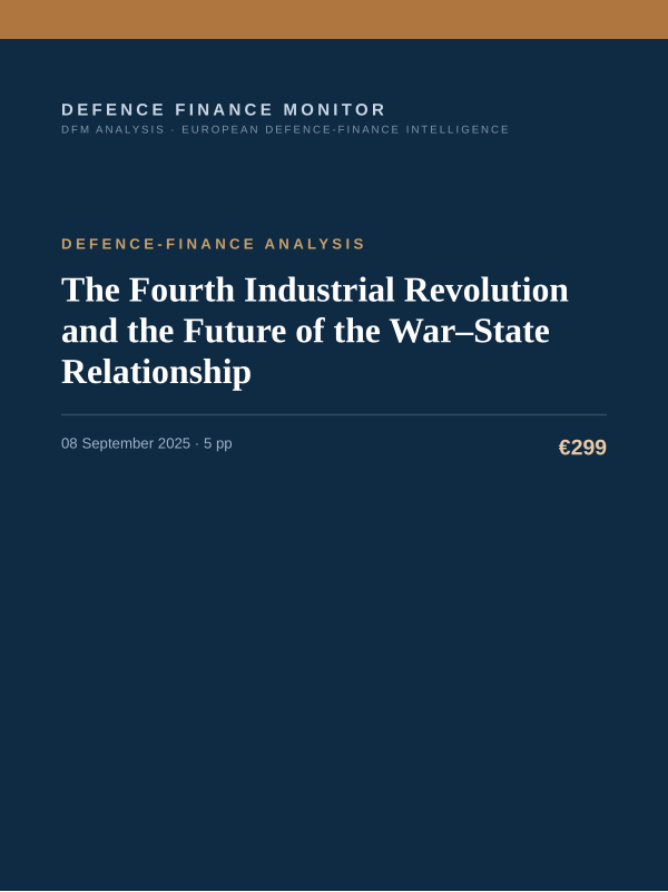 Cover of the DFM report “The Fourth Industrial Revolution and the Future of the War–State Relationship” — Defence-Finance Analysis, 5-page PDF