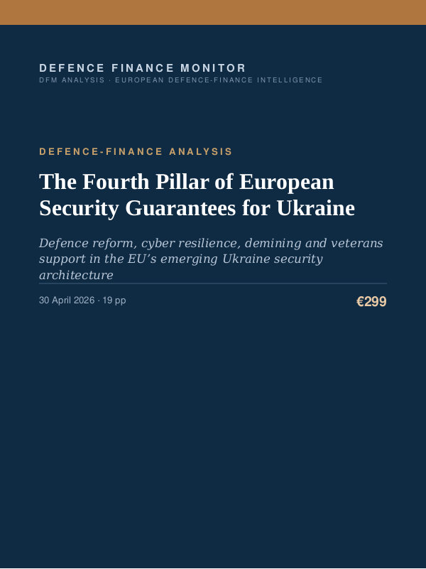 Cover of the DFM report “The Fourth Pillar of European Security Guarantees for Ukraine” — Defence-Finance Analysis, 19-page PDF