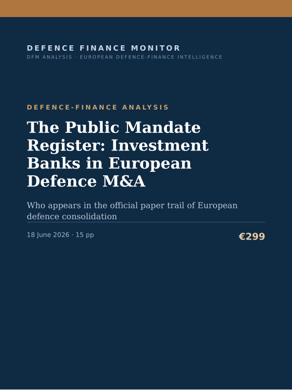 Cover of the DFM report “The Public Mandate Register: Investment Banks in European Defence M&A” — Defence-Finance Analysis, 15-page PDF