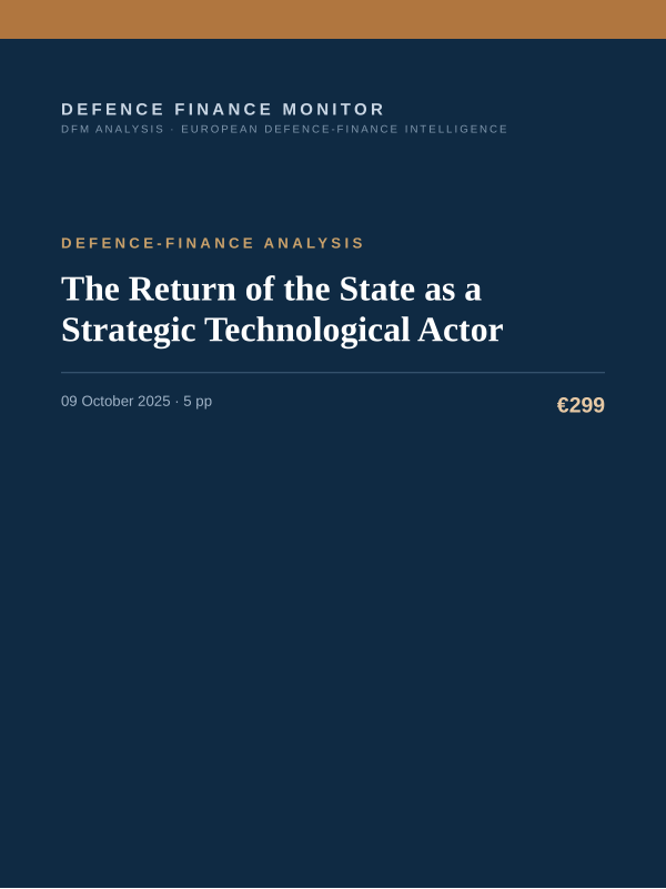 Cover of the DFM report “The Return of the State as a Strategic Technological Actor” — Defence-Finance Analysis, 5-page PDF