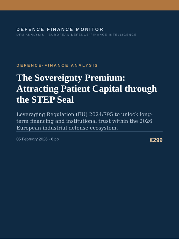 Cover of the DFM report “The Sovereignty Premium: Attracting Patient Capital through the STEP Seal” — Defence-Finance Analysis, 8-page PDF