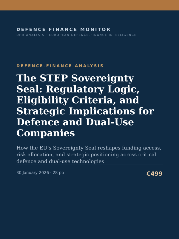 Cover of the DFM report “The STEP Sovereignty Seal: Regulatory Logic, Eligibility Criteria, and Strategic Implications for Defence and Dual-Use Companies” — Defence-Finance Analysis, 28-page PDF