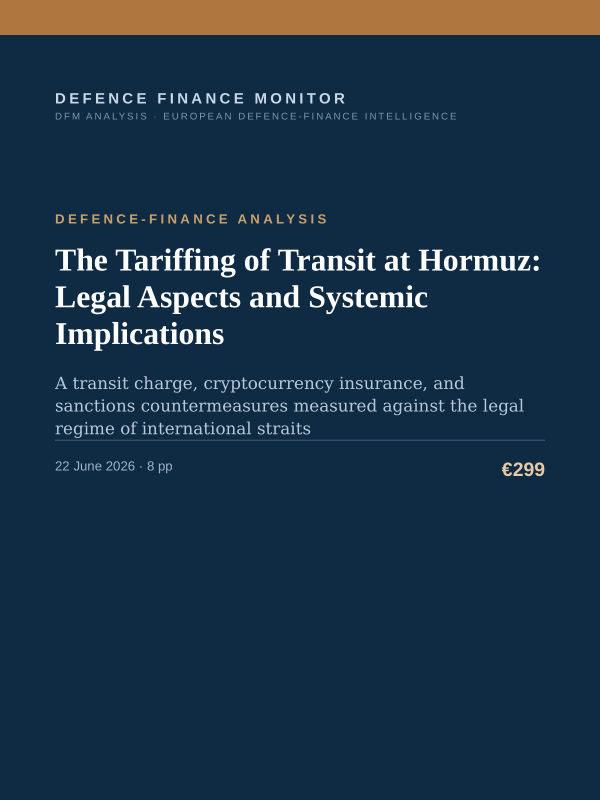 Cover of the DFM report “The Tariffing of Transit at Hormuz: Legal Aspects and Systemic Implications” — Defence-Finance Analysis, 8-page PDF