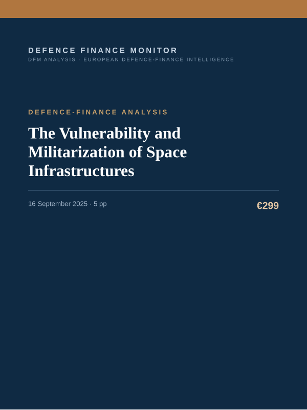 Cover of the DFM report “The Vulnerability and Militarization of Space Infrastructures” — Defence-Finance Analysis, 5-page PDF
