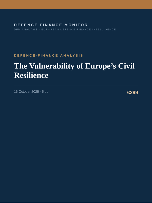 Cover of the DFM report “The Vulnerability of Europe’s Civil Resilience” — Defence-Finance Analysis, 5-page PDF