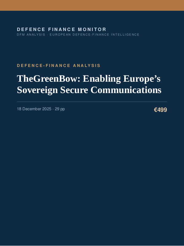 Cover of the DFM report “TheGreenBow: Enabling Europe’s Sovereign Secure Communications” — Defence-Finance Analysis, 29-page PDF