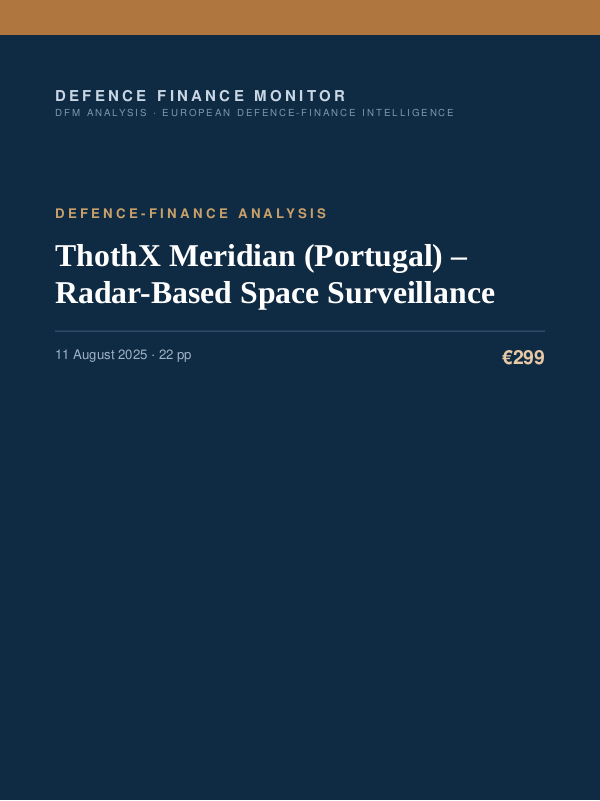 Cover of the DFM report “ThothX Meridian (Portugal) – Radar-Based Space Surveillance” — Defence-Finance Analysis, 22-page PDF