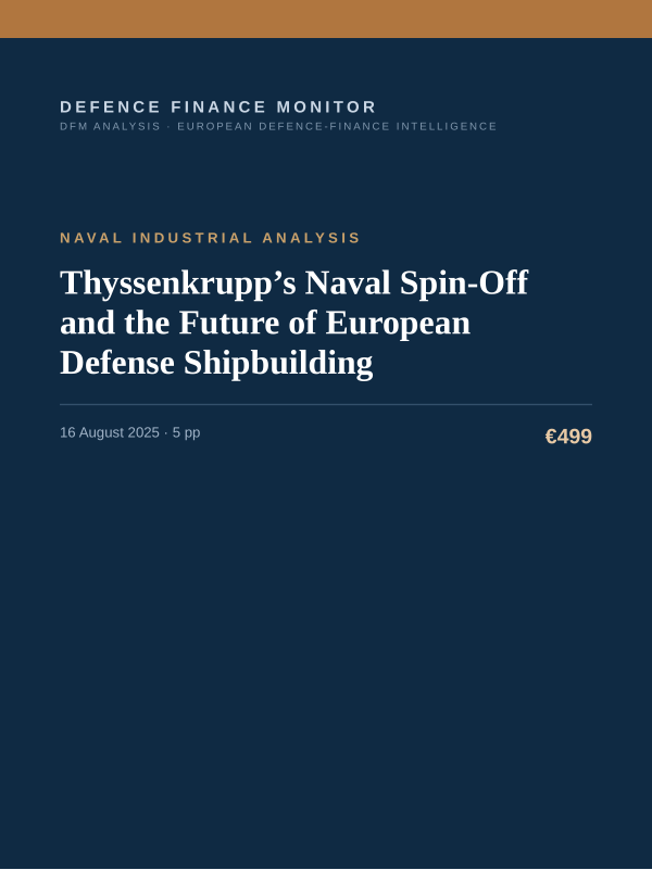 Cover of the DFM report “Thyssenkrupp’s Naval Spin-Off and the Future of European Defense Shipbuilding” — Naval Industrial Analysis, 5-page PDF