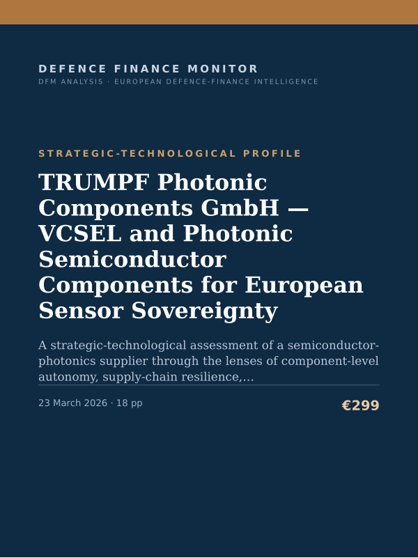 Cover of the DFM report “TRUMPF Photonic Components GmbH — VCSEL and Photonic Semiconductor Components for European Sensor Sovereignty” — Strategic-Technological Profile, 18-page PDF