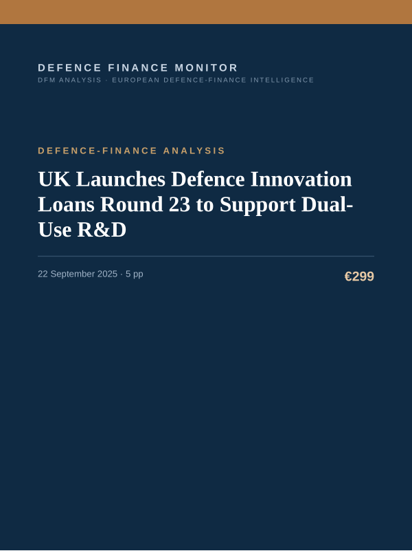 Cover of the DFM report “UK Launches Defence Innovation Loans Round 23 to Support Dual-Use R&D” — Defence-Finance Analysis, 5-page PDF