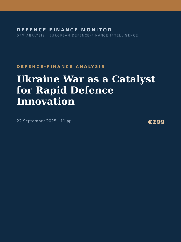 Cover of the DFM report “Ukraine War as a Catalyst for Rapid Defence Innovation” — Defence-Finance Analysis, 11-page PDF