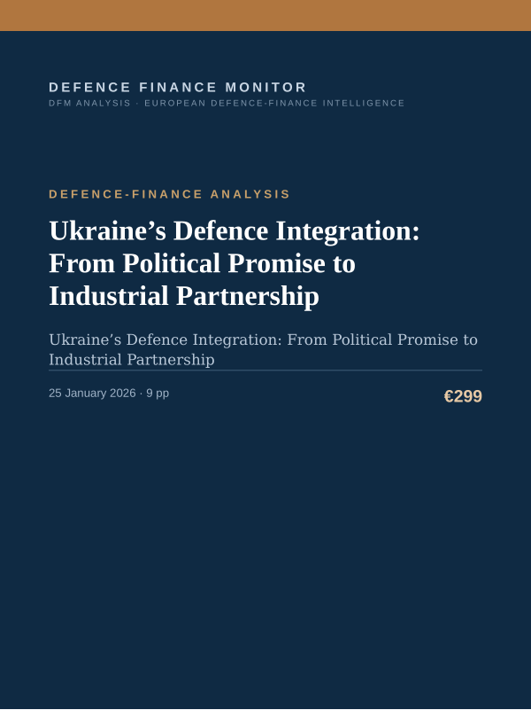 Cover of the DFM report “Ukraine’s Defence Integration: From Political Promise to Industrial Partnership” — Defence-Finance Analysis, 9-page PDF