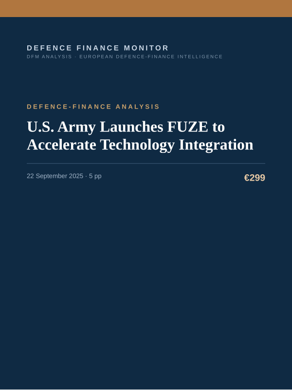 Cover of the DFM report “U.S. Army Launches FUZE to Accelerate Technology Integration” — Defence-Finance Analysis, 5-page PDF