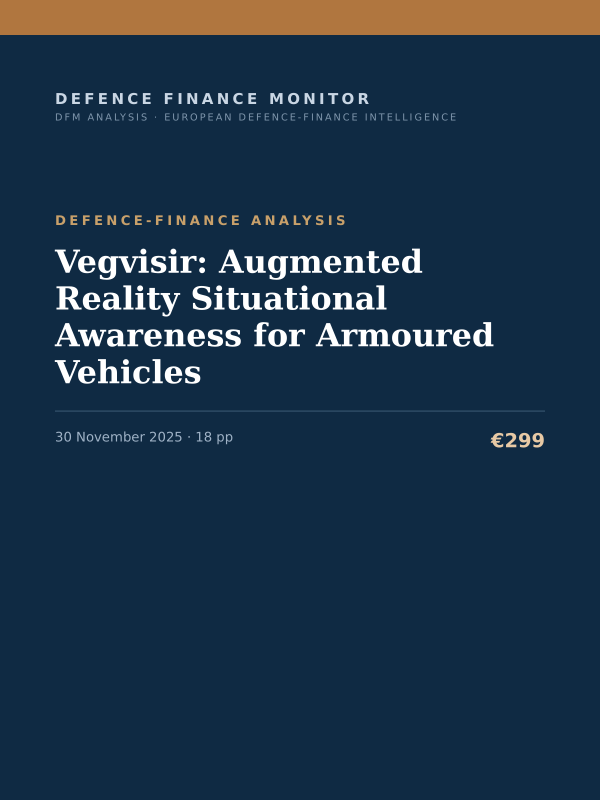 Cover of the DFM report “Vegvisir: Augmented Reality Situational Awareness for Armoured Vehicles” — Defence-Finance Analysis, 18-page PDF